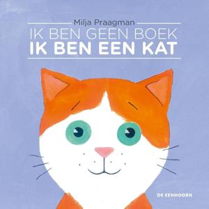 Ik ben geen boek, ik ben een kat (Hardback)