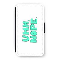 UHM, NOPE.: iPhone 11 Pro Flip Hoesje
