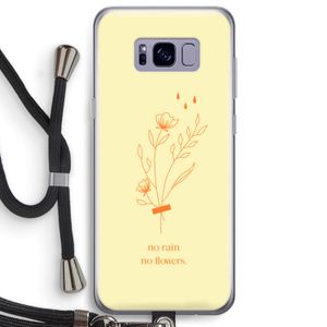 No rain no flowers: Samsung Galaxy S8 Plus Transparant Hoesje met koord