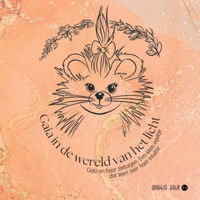 Gaia in de wereld van het licht (Paperback)