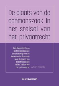 De plaats van de eenmanszaak in het stelsel van het privaatrecht (Paperback)