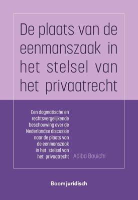 De plaats van de eenmanszaak in het stelsel van het privaatrecht (Paperback)