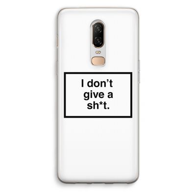 Don't give a shit: OnePlus 6 Transparant Hoesje
