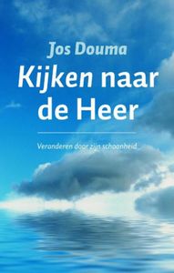 Kijken naar de heer - Jos Douma - ebook