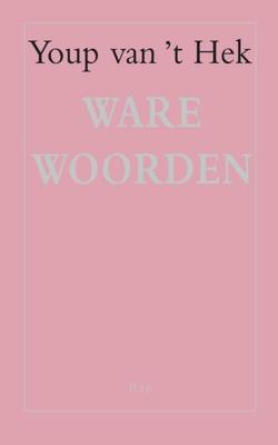 Ware woorden (Paperback)