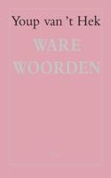 Ware woorden (Paperback) Ware woorden (Paperback)