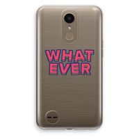 Whatever: LG K10 (2017) Transparant Hoesje