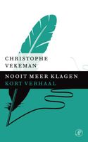 Nooit meer klagen - Christophe Vekeman - ebook - thumbnail