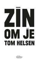 Zin om je Tom Helsen (Hardback)