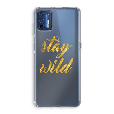 Stay wild: Motorola Moto G9 Plus Transparant Hoesje