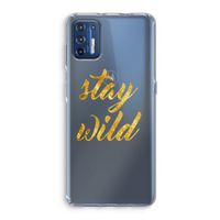 Stay wild: Motorola Moto G9 Plus Transparant Hoesje