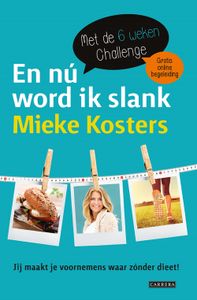 En nu word ik slank - Mieke Kosters - ebook