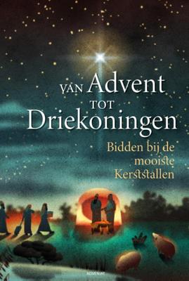 Van Advent tot Driekoningen (Paperback)