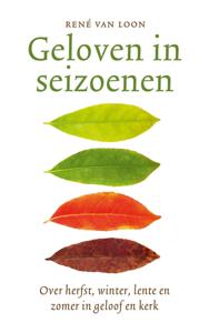 Geloven in seizoenen (Paperback)