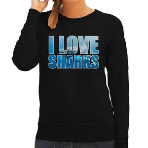 Tekst sweater I love sharks met dieren foto van een haai zwart voor dames