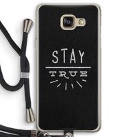 Stay true: Samsung Galaxy A5 (2016) Transparant Hoesje met koord