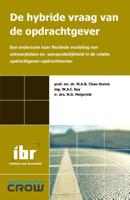 De hybride vraag van de opdrachtgever (Paperback)