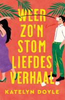 Weer zo&apos;n stom liefdesverhaal (Paperback)