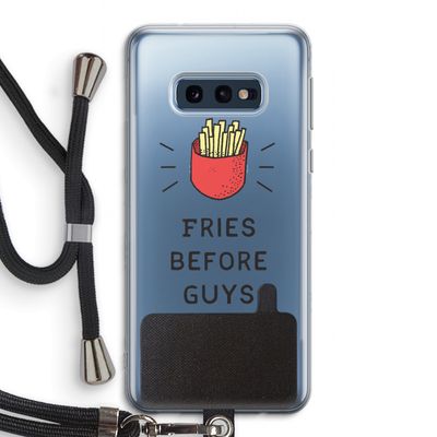 Fries before guys: Samsung Galaxy S10e Transparant Hoesje met koord