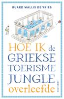 Reisverhaal Hoe ik de Griekse toerismejungle overleefde | Ruard Wallis de Vries