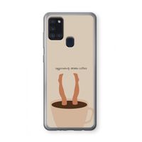 Aggressively drinks coffee: Samsung Galaxy A21s Transparant Hoesje
