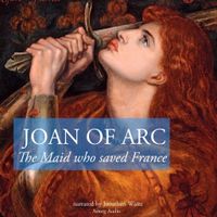 The Story of Joan of Arc, the Maid Who Saved France - thumbnail