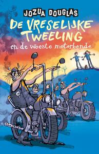 De vreselijke tweeling en de woeste motorbende - Jozua Douglas - ebook