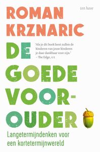 De goede voorouder - Roman Krznaric - ebook