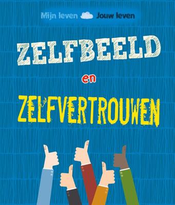 Zelfbeeld en zelfvertouwen? (Hardback)