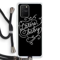 Laters, baby: Samsung Galaxy S10 Lite Transparant Hoesje met koord