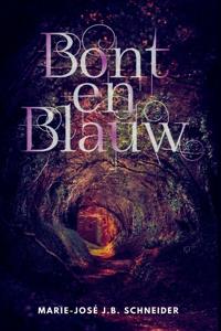 Bont en Blauw (Paperback)