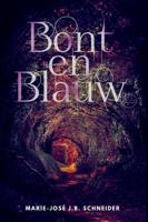 Bont en Blauw (Paperback)