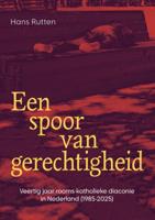 Een spoor van gerechtigheid (Paperback)