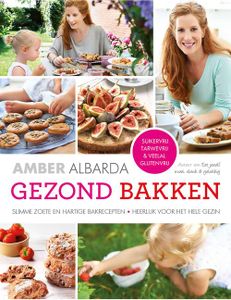 Gezond bakken - Amber Albarda - ebook