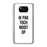 Ik pak nooit op: Xiaomi Poco X3 NFC Transparant Hoesje