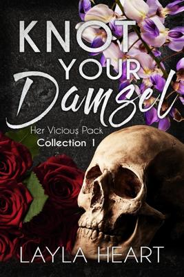 Knot Your Damsel - Layla Heart - ebook