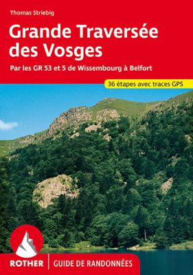 Wandelgids Vosges - Grande Traversée (Franstalig) | Rother Bergverlag