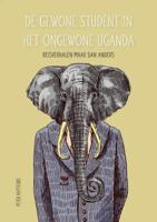 De gewone student in ongewoon Uganda (Paperback)