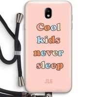 Cool Kids Never Sleep: Samsung Galaxy J7 (2017) Transparant Hoesje met koord