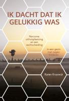 Ik dacht dat ik gelukkig was (Paperback)