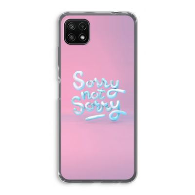 Sorry not sorry: Samsung Galaxy A22 5G Transparant Hoesje