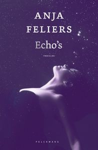 Echo's - Anja Feliers - ebook