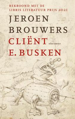 Cliënt E. Busken (Hardback)