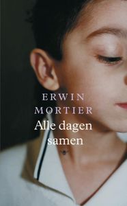 Alle dagen samen - Erwin Mortier - ebook