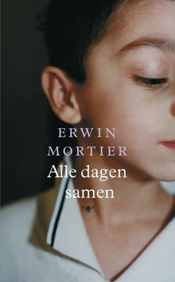 Alle dagen samen - Erwin Mortier - ebook