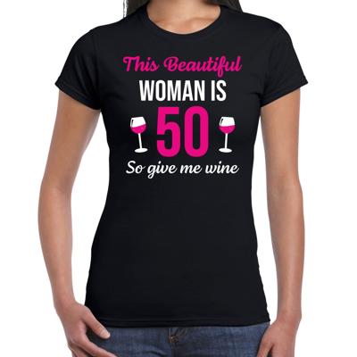 Verjaardag cadeau t-shirt - this beautiful woman is 50 - give wine - zwart - dames Verjaardag cadeau t-shirt - this beautiful woman is 50 - give wine - zwart - dames
