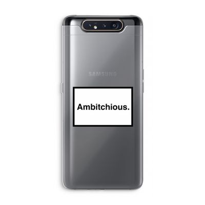 Ambitchious: Samsung Galaxy A80 Transparant Hoesje