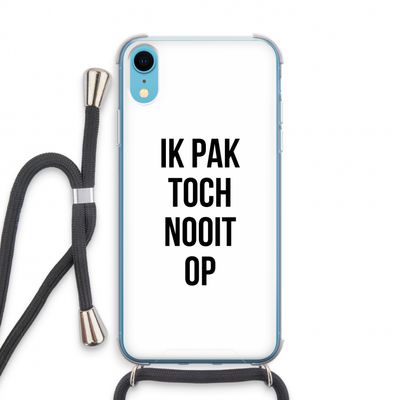 Ik pak nooit op: iPhone XR Transparant Hoesje met koord
