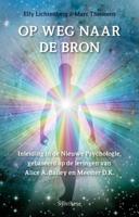 Op weg naar de bron (Paperback)