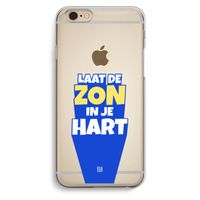 Laat de zon in je hart: iPhone 6 / 6S Transparant Hoesje Laat de zon in je hart: iPhone 6 / 6S Transparant Hoesje